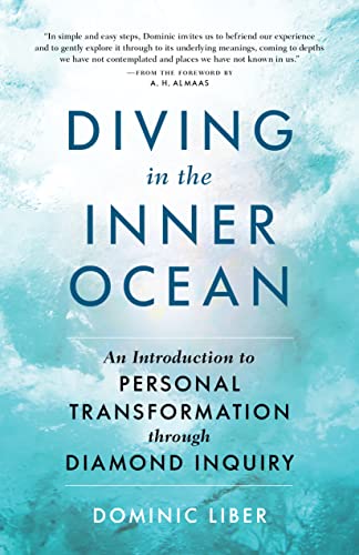 Diving in the Inner Ocean: An Introduction to Personal Transformation through Diamond Inquiry von Shambhala